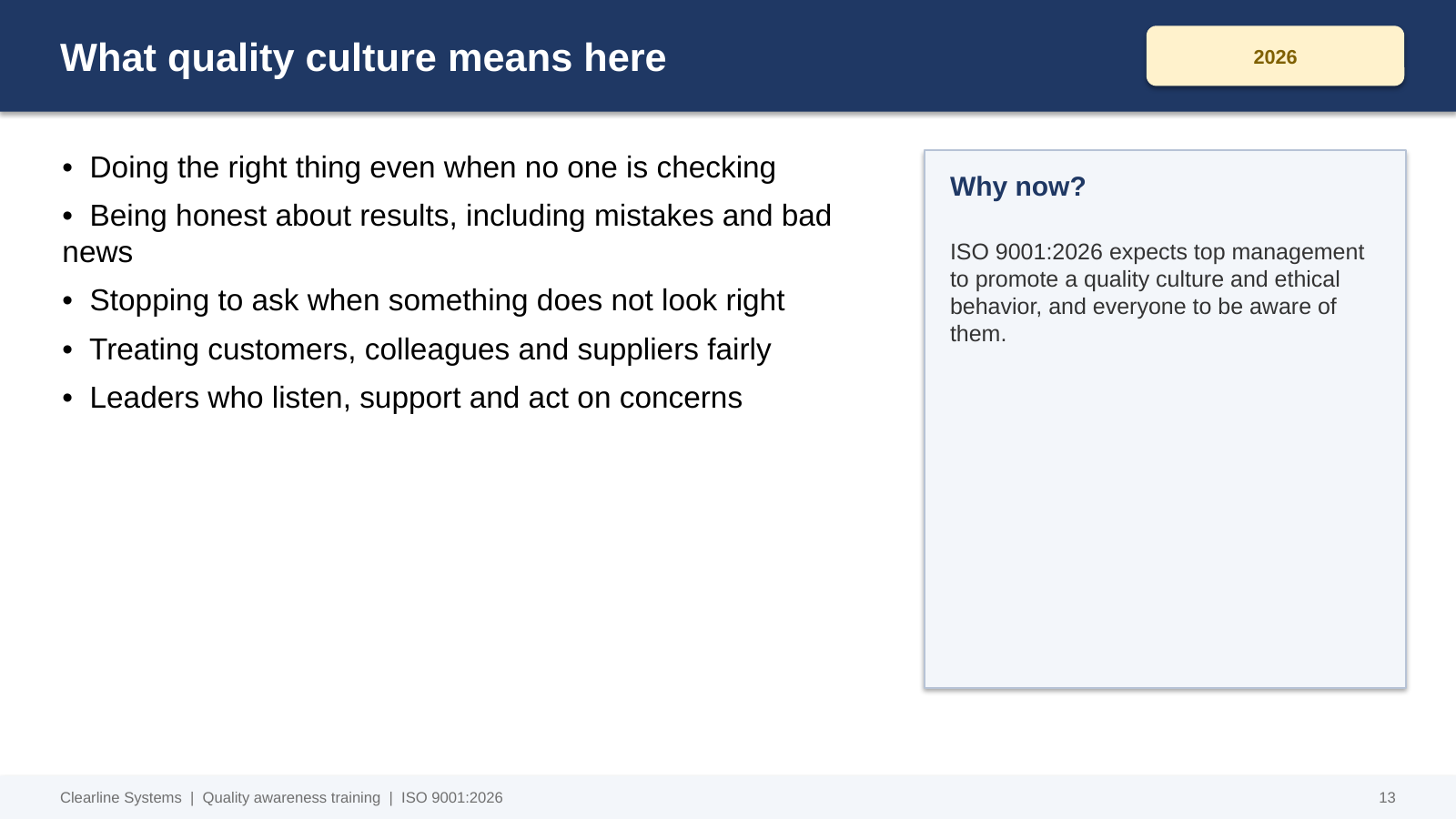 Awareness training slide: what quality culture means here, with a "why now" box on the 2026 requirement
